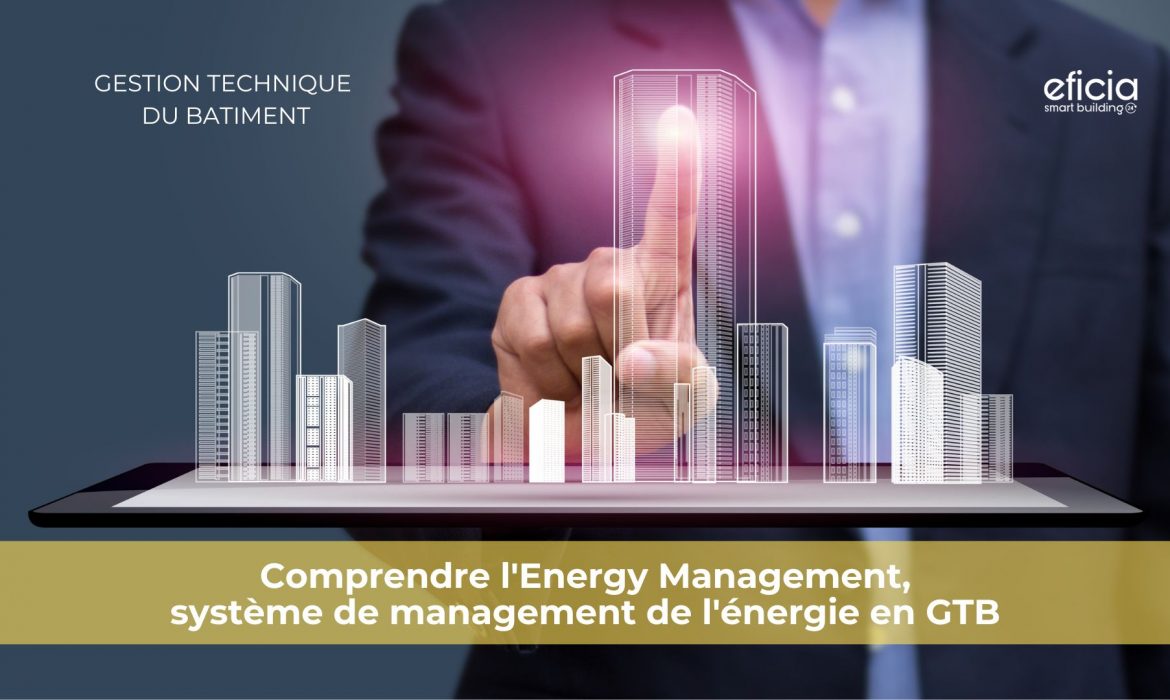 La mise en place d'un Energy Management System (EMS) ou Système de Management de l'Énergie est essentielle pour rationaliser les consommations énergétiques d'un bâtiment et réduire les dépenses énergétiques